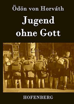 Jugend ohne Gott