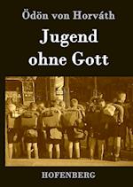 Jugend ohne Gott