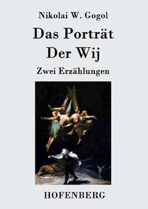 Das Porträt / Der Wij