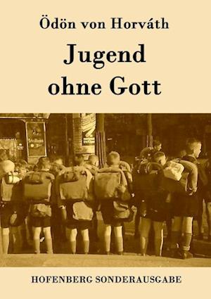 Jugend Ohne Gott