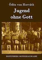 Jugend ohne Gott