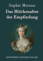 Das Blüthenalter Der Empfindung