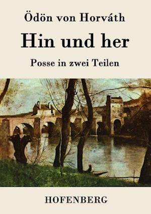 Hin und her