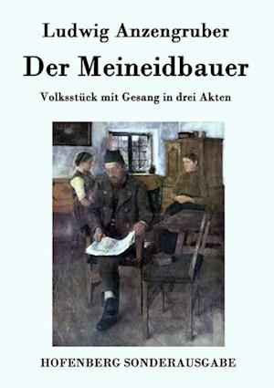 Der Meineidbauer