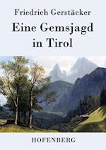 Eine Gemsjagd in Tirol