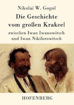 Die Geschichte Vom Großen Krakeel Zwischen Iwan Iwanowitsch Und Iwan Nikiforowitsch