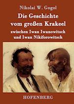 Die Geschichte Vom Großen Krakeel Zwischen Iwan Iwanowitsch Und Iwan Nikiforowitsch