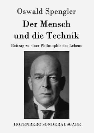 Der Mensch und die Technik