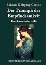 Der Triumph der Empfindsamkeit