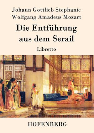 Die Entführung aus dem Serail