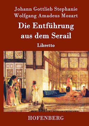 Die Entführung aus dem Serail