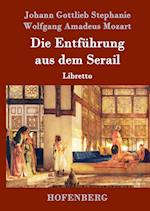 Die Entführung aus dem Serail