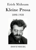 Kleine Prosa 1898-1928