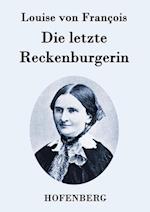 Die letzte Reckenburgerin