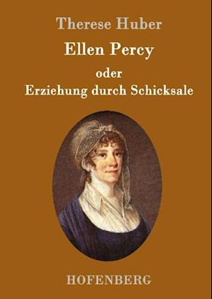 Ellen Percy Oder Erziehung Durch Schicksale