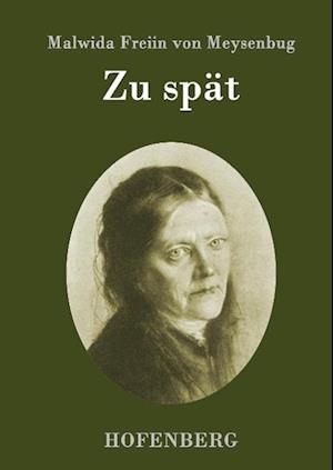 Zu Spät