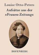 Aufsätze Aus Der Frauen-Zeitung