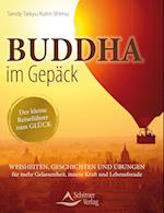 Buddha im Gepäck - Der kleine Reiseführer zum Glück