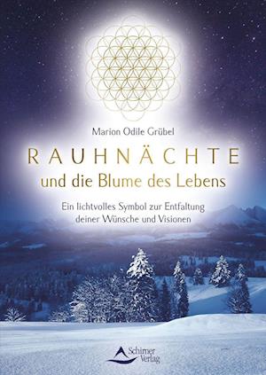 Rauhnächte und die Blume des Lebens