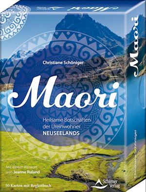 Maori - Heilsame Botschaften der Ureinwohner Neuseelands