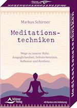 Meditationstechniken- Wege zu innerer Ruhe, Ausgeglichenheit, Selbsterkenntnis, Reflexion und Resilienz