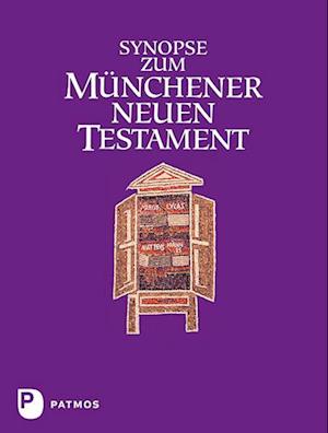 Synopse zum Münchener Neuen Testament