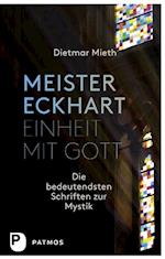 Meister Eckhart - Einheit mit Gott