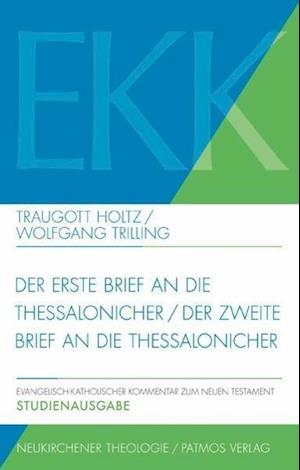 Der Erste Brief Und Der Zweite Brief an Die Thessalonicher