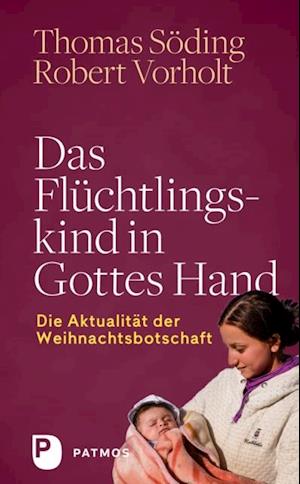 Das Flüchtlingskind in Gottes Hand