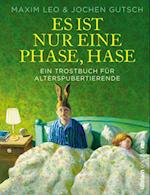 Es ist nur eine Phase, Hase