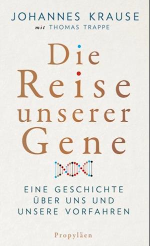 Die Reise unserer Gene