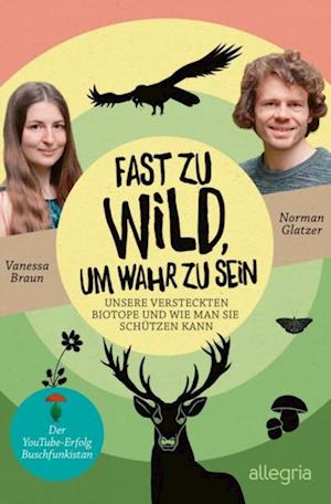 Fast zu wild, um wahr zu sein