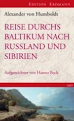 Reise durchs Baltikum nach Russland und Sibirien 1829