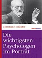 Die wichtigsten Psychologen im Porträt