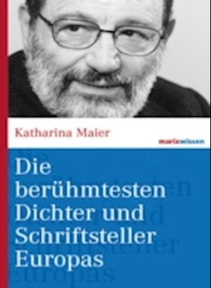 Die berühmtesten Dichter und Schriftsteller Europas