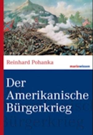 Der Amerikanische Bürgerkrieg