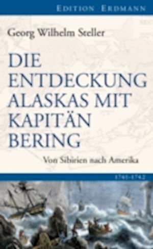 Die Entdeckung Alaskas mit Kapitän Bering