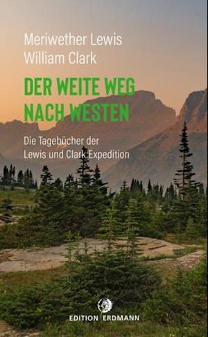 Der weite Weg nach Westen