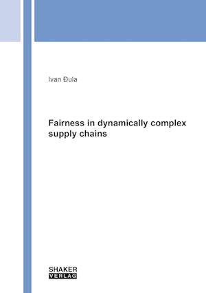 Fairness in dynamically complex supply chains