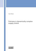 Fairness in dynamically complex supply chains