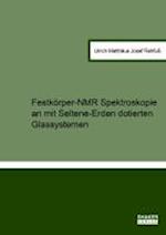 Festkörper-NMR Spektroskopie an mit Seltene-Erden dotierten Glassystemen