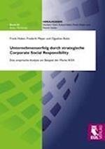 Unternehmenserfolg durch strategische Corporate Social Responsibility