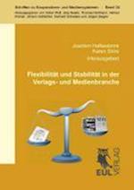 Flexibilität und Stabilität in der Verlags- und Medienbranche