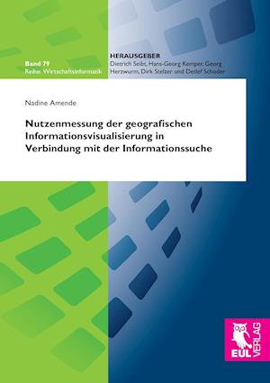 Nutzenmessung der geografischen Informationsvisualisierung in Verbindung mit der Informationssuche