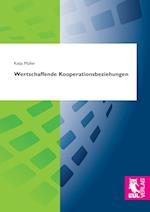 Wertschaffende Kooperationsbeziehungen