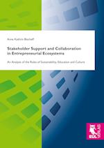 Stakeholder Support and Collaboration in Entrepreneurial Ecosystems