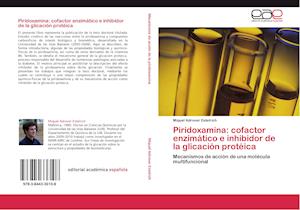 Piridoxamina: cofactor enzimático e inhibidor de la glicación protéica