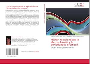 ¿Están relacionadas la aterosclerosis y la periodontitis crónica?