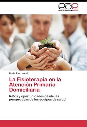 La Fisioterapia en la Atención Primaria Domiciliaria