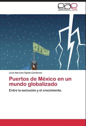 Puertos de México en un mundo globalizado